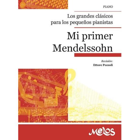 MI PRIMER MENDELSSOHN - MENDELSSOHN (PIANO)