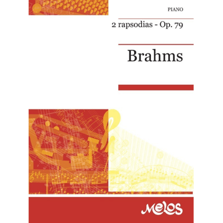 2 RAPSODIAS - OP. 79 - BRAHMS