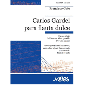 CARLOS GARDEL PARA FLAUTA DULCE