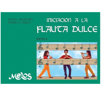 INICIACION A LA FLAUTA DULCE TOMO 2