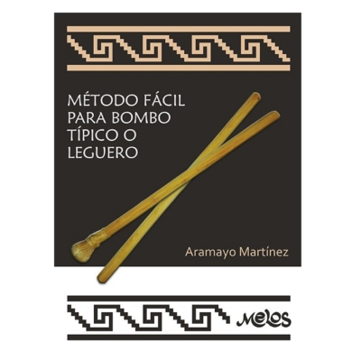 Método Fácil Para Bombo Típico O Leguero